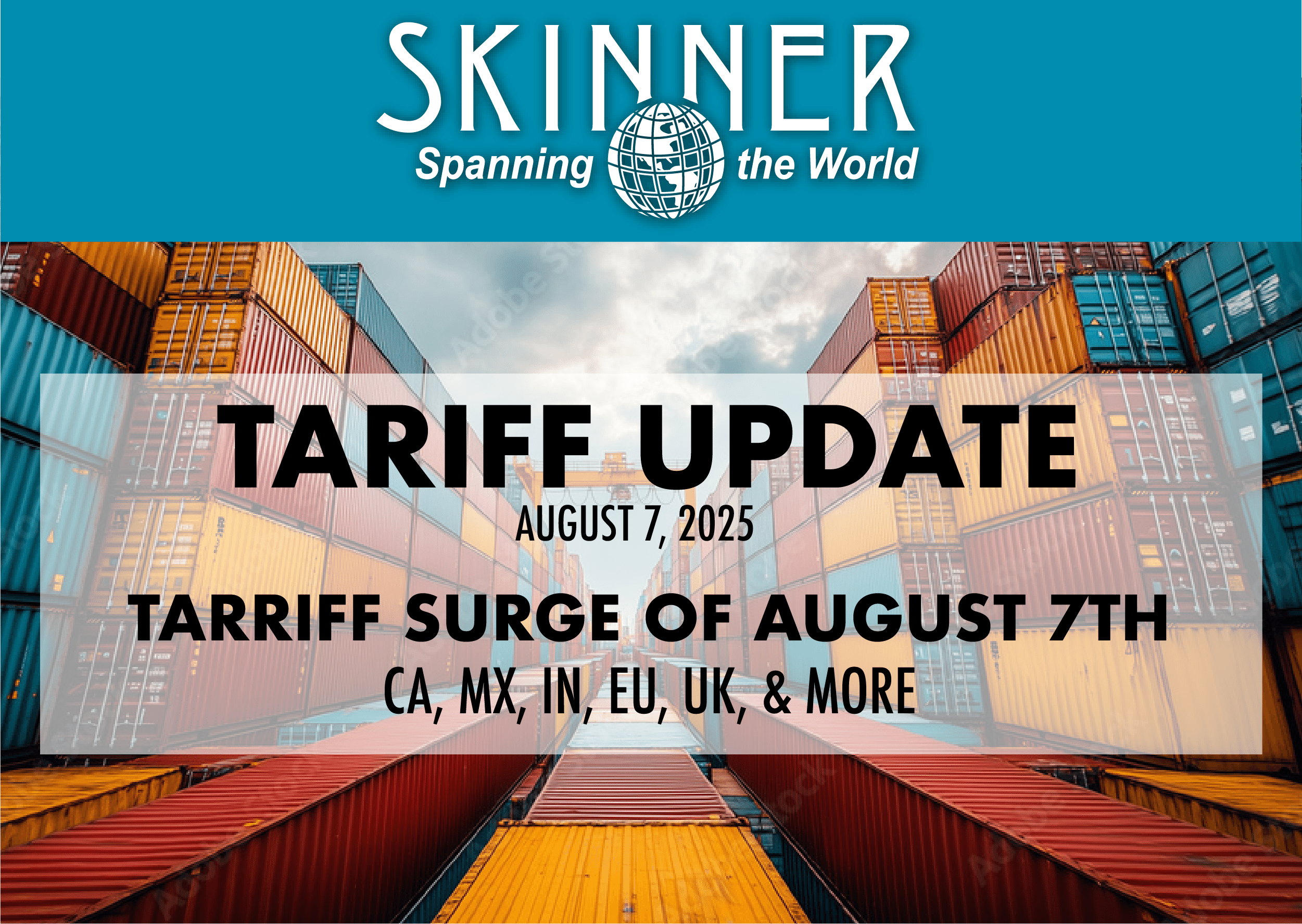 TRADE ALERT:  August 7, 2025 Tariff Surge